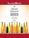 Cover image for A Natural History of Beer